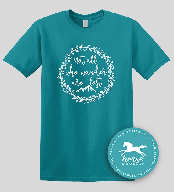 Not All Who Wander Are Lost | Mountain Shirt | Hiking Shirt | Camping Shirt | Adventure | Outdoors Shirt | Softstyle Unisex T Shirt |  Soft