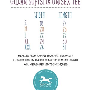 May include: White graphic with sizing information for a Gildan Softstyle Unisex Tee. Width measurements range from 18 to 26 inches, and length measurements range from 27 to 31 inches. The Horse Doodles logo is at the bottom.