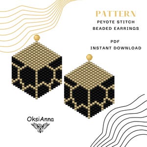 May include: A digital pattern for Peyote stitch beaded earrings. The earrings are cube-shaped, with a black and gold geometric design. The text on the image reads "PATTERN", "PEYOTE STITCH BEADED EARRINGS", "PDF", and "INSTANT DOWNLOAD". The designer's name is OksiAnna.