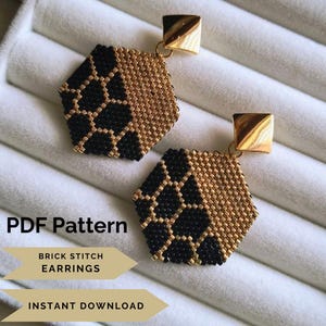 May include: Hexagonal beaded earrings with a gold and black pattern. The earrings have a gold square stud and are made with a brick stitch technique. The image also includes the text "PDF Pattern", "Brick Stitch Earrings", and "Instant Download".