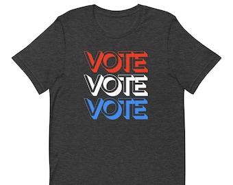 Vote Shirt, 2020 Election Shirt, Vote T-Shirt for Men or Women, Voting Shirt, Politics T-Shirt, Election Shirt, Vote Graphic Tee