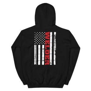 Welder Hoodie / Welder American Flag Hoodie / Welding Hooded Sweat Shirt / Welder Flag Hoodie / American Welder