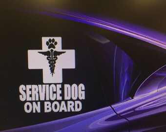 SERVICE DOG on BOARD- Dog Sticker- Aid Dog- Disability Dog- Alert Dog- Vinyl Decal - Vehicle/Window 5.5" x 6" great gift/ animal lover gift