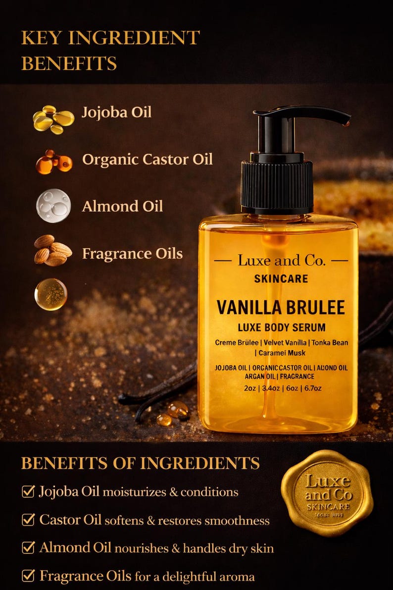 May include: A clear, rectangular bottle of Luxe and Co. Vanilla Brulee Luxe Body Serum with a black pump dispenser. The label lists ingredients and benefits, including Jojoba Oil, Organic Castor Oil, and Almond Oil. Sizes available: 2oz, 3.4oz, 6oz, and 6.7oz.