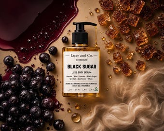 Black Sugar Luxe Body Serum ~ MERLOT & BLACK CURRANT
