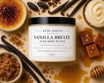 Vanilla Brûlée Luxe Body Butter ~ Shea Butter
