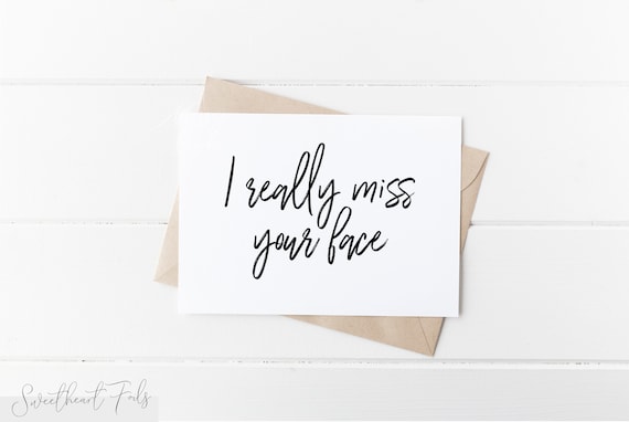 pic I Miss Your Face Card etsy