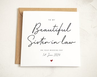 To My Beautiful Sister In Law On Your Wedding Day, Wedding Day Card, Personalised Wedding Card, To Sister, Sister In Law To Be
