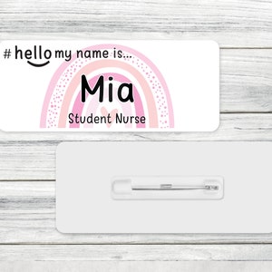 Hello my name is Pink rainbow name badge, nurse, doctor, student, midwife, hospital