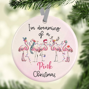 Pretty pink flamingos personalised Christmas ornaments. I'm dreaming of a pink Christmas!