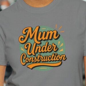 Mum Under Construction T-shirt | Retro Script Mum Design. Pregnant Tshirt