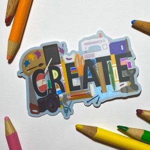 Create Art, Waterproof Sticker, for Artists