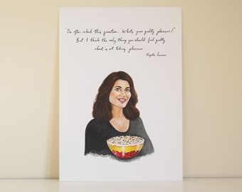 Nigella Lawson Inspirational Chef Quote Fine Art Print