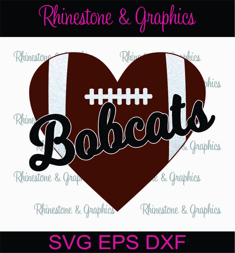 Download Bobcats Heart Shaped Football Instant download SVG Eps DXF ...