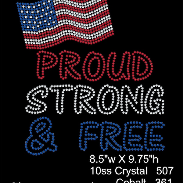 Patriotic Rhinestone Instant download Proud Stong Free US Flag SVG EPS Plt cutting files
