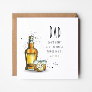 Birthday Card for Dad, Whisky Card, Old Birthday Card, Dad Birthday Card, Funny Birthday Card, Cheeky Card for Dad, Dad Joke Card