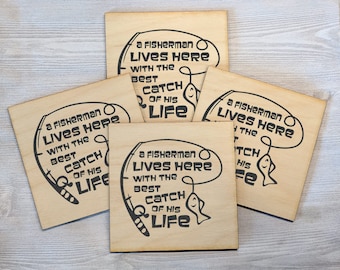 Fisherman Best Catch of Life Wood Coasters Fishing Gift for Fisherman Beverage Coasters Fishing Decor Bar Coaster Funny Fishing Gift - 4