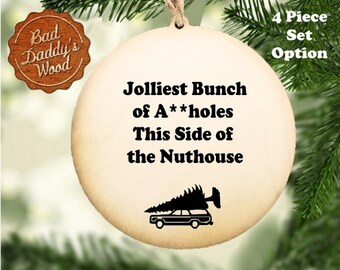 Funny Christmas Ornament Humorous Holiday Gift Funny Gift Humorous Gift Christmas Vacation Griswold Family Christmas Holiday Movie -Nuthouse