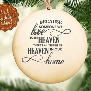 Loss of Loved One Ornament Heaven in Our Home Support Loss Memorial Holiday Heaven Remembrance Inspirational Gift Adornment Present Package