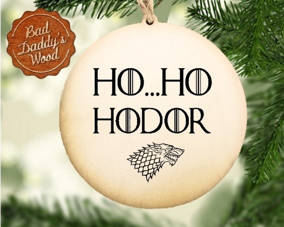 Ornament - Ho Ho Hodor Raw Wood 3x4in Ornament - Ho Ho Hodor Raw Wood 3x4in
