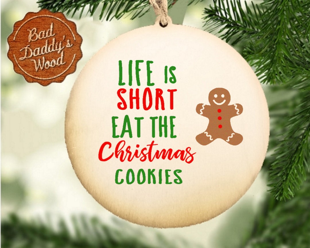 Christmas OrnamentsDo Not Eat