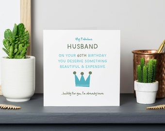 Funny 60th Birthday Card For Husband: Personalised Message