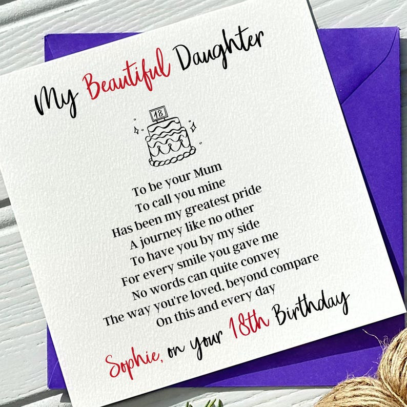 May include: A white greeting card with the text "My Beautiful Daughter" in red and black script. The card features a cake illustration with the number 18, and a poem. The card is inside a purple envelope.
