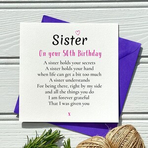 A poem for a sister on her 50th birthday, our 50th birthday card with verse has a heart design in pink and will bring a tear to her eye with our special words