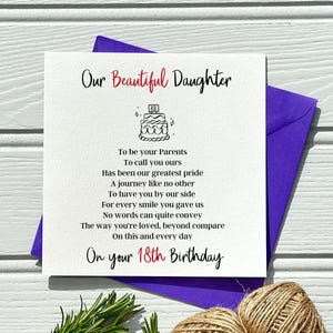 May include: A white greeting card with the text "Our Beautiful Daughter" and "On your 18th Birthday". The card is inside a purple envelope. The card has a birthday cake graphic and a poem.