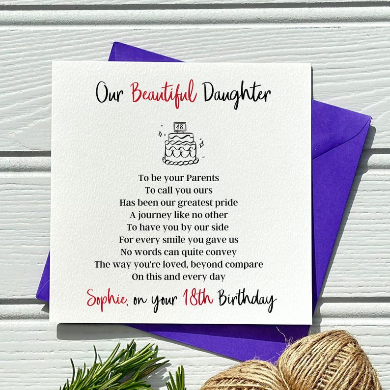 May include: A white greeting card with the text "Our Beautiful Daughter" in red and black script. The card includes a poem and the words "Sophie, on your 18th Birthday". The card is inside a purple envelope.