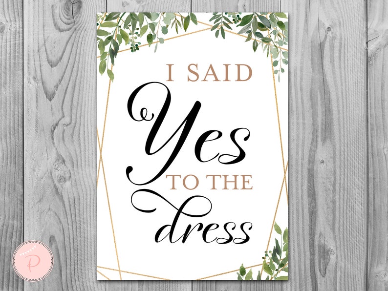 Greenery I Said YES to the Dress Sign Wedding Dress Paddle - Etsy