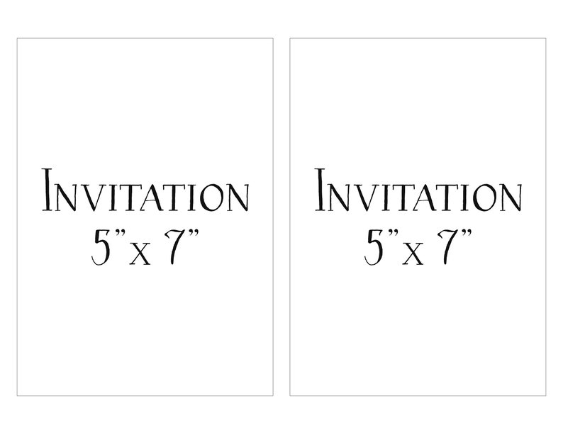 May include: Two blank white invitation cards with the text "INVITATION 5" x 7" printed on each card.