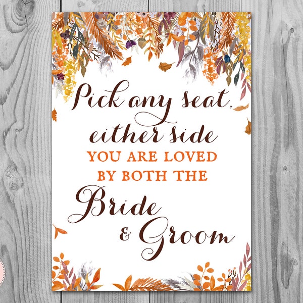 Fall Autumn Pick a Seat not a side sign, Find your seat sign, Wedding Ceremony, Decoration Sign, Printable Sign, Wedding Sign WD84 TH47