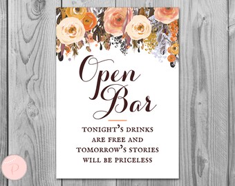 Fall Autumn Open bar sign, Wedding Open bar, Drinks are free, tomorrow's stories will be priceless, Wedding decoration sign wd82 TH40