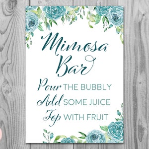 Teal Floral Mimosa Bar Sign, Bubbly Bar Sign, Wedding Bar Sign, Printable Sign, Wedding Decoration Sign, Engagement Party Mimosa TH77