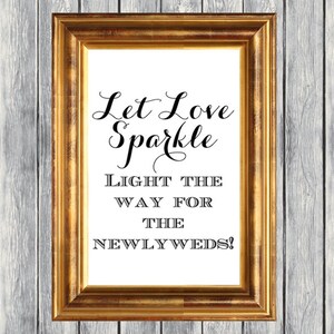 Let Love Sparkle, Wedding Sparkler Sign, Light the Way for the Newlyweds, Let Love Sparkle Send off Sign, Newlyweds Send off Sign, image 1