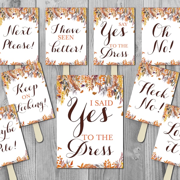 Autumn Fall I Said YES To The Dress Sign, wedding dress sign, Say yes to the dress Printable sign, Wedding decoration sign WD84 TH47