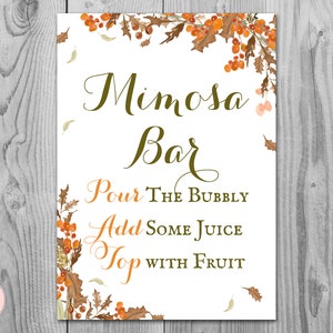 Autumn Fall Mimosa Bar Sign, Bubbly Bar Sign, Wedding Bar Sign, Printable, Wedding Decoration Sign, Engagement Party Mimosa WD84 TH52