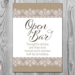 Letrero de barra libre de arpillera y encaje, Letrero de barra libre para bodas, Las bebidas son gratis, las historias de mañana no tendrán precio, Letrero de decoración para bodas TH79