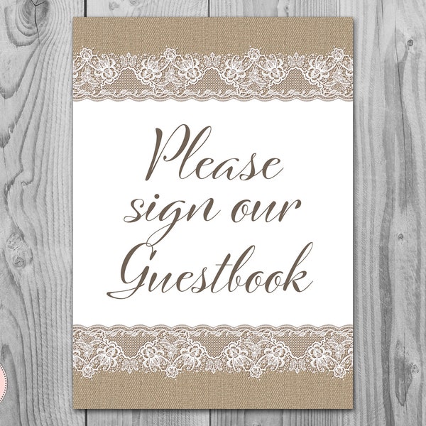 Burlap and Lace Guestbook Sign, Sign our Guestbook, Printable Guestbook Sign, Wedding Guest book Sign, Engagement Party Guestbook TH79