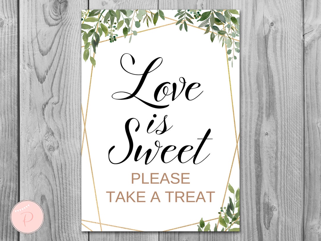 Greenery Love is Sweet, Take a Treat Sign, Instant Download, Printable Sign, Wedding Sign, Decoration, Bridal Shower, Wedding Shower TH93 - Etsy greenery-love-is-sweet-take-a-treat-sign-instant-download-printable-sign-wedding-sign-decoration-bridal-shower-wedding-shower-th93-etsy