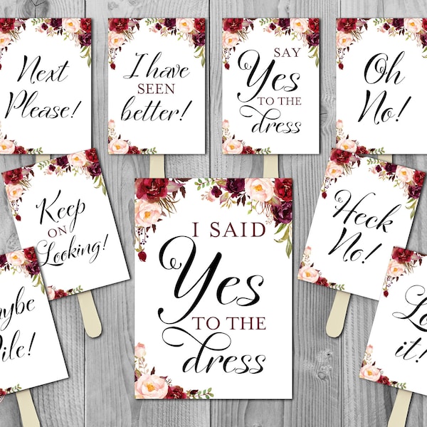 Marsala Floral I Said YES To The Dress Sign, wedding dress sign, Say yes to the dress Printable sign, Wedding decoration sign TH99