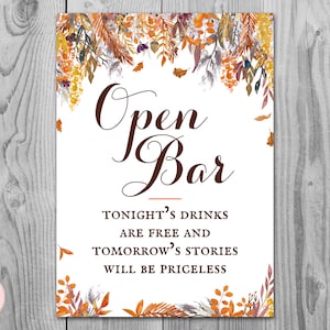 Fall Autumn Open bar sign, Wedding Open bar, Drinks are free, tomorrow&#39;s stories will be priceless, Wedding decoration sign WD84 TH47