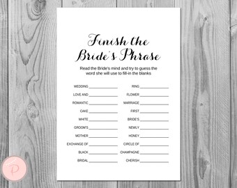 May include: A printable bridal shower game with the title "Finish the Bride's Phrase". The game asks guests to guess the word the bride will use to fill in the blanks for phrases like "wedding ring", "love and marriage", and "circle of friends".