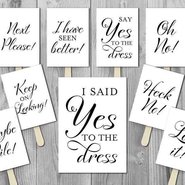 Black and White I Said YES To The Dress Sign, wedding dress Paddle sign, Say yes to the dress Printable sign, Wedding decoration sign TH90