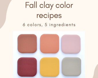 Fall Polymer Clay Color Recipes - Sculpey Souffle - 6 colors, 5 ingredients