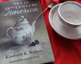 Tea in 18th Century America - Historical Non-Fiction