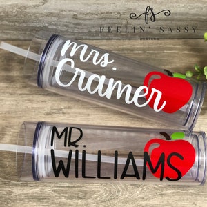 Personalized Teacher Tumbler with Straw, Teacher Name with Apple, Teacher Appreciation, Back to School, Meet the Teacher, Holiday Gift