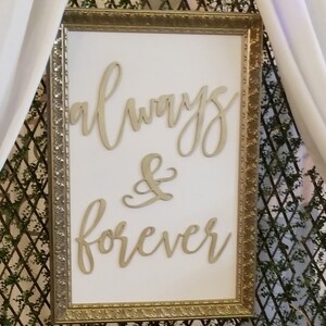 Always & Forever Cut Out Sign
