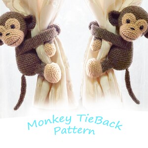 May include: Two brown crocheted monkey tiebacks holding onto beige curtains. The text "Monkey TieBack Pattern" is written below the monkeys.
